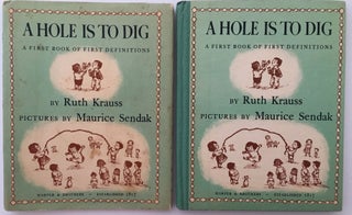 Item #306 A Hole is to Dig. A First Book of First Definitions. Ruth KRAUSS