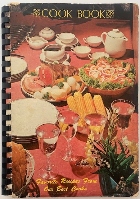 Item #340 Cook Book, Favorite Recipes from Our Best Cooks. WOMAN’S HOME, MINTURN FOREIGN MISSION SOCIETY OF ADVENT CHRISTIAN CHURCH, MAINE 1974, SWAN’S ISLAND.