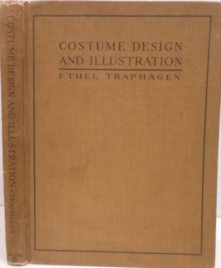 Item #38 Costume Design and Illustration. Ethel TRAPHAGEN