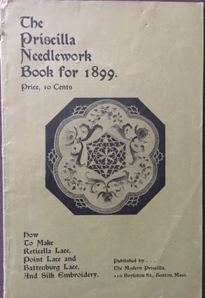 Item #429 The Priscilla Needlework Book for 1899