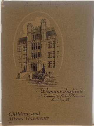 Item #433 Children's and Misses' Garments, 410, Woman's Institute of Domestic Arts and Sciences,...