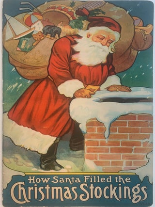 Item #441 How Santa Filled the Christmas Stockings. Carolyn S. HODGMAN