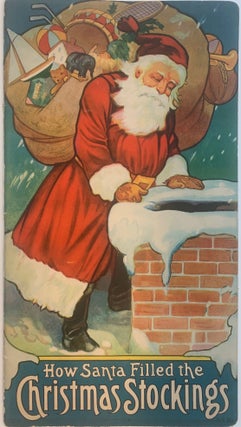 Item #441 How Santa Filled the Christmas Stockings. Carolyn S. HODGMAN
