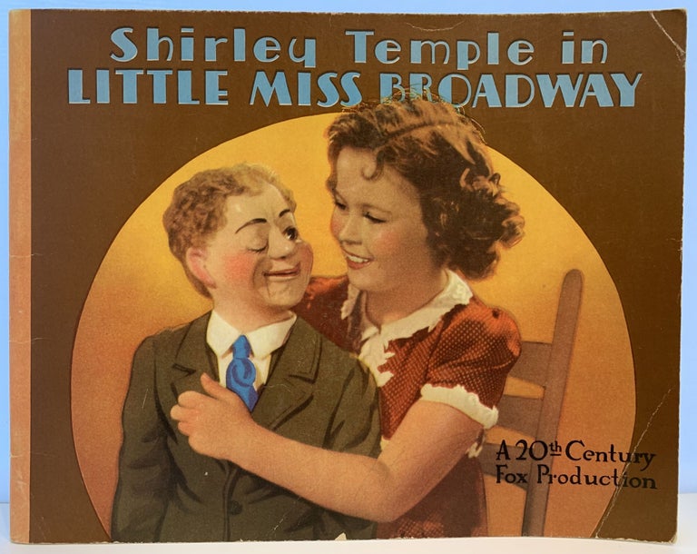 Item #46 Shirley Temple in Little Miss Broadway. Darryl F. ZANUCK, production, Harry TUGEND, screen play Jack YELLEN.
