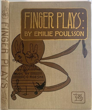 Item #471 Finger Plays for Nursery and Kindergarten. Emilie POULSSON