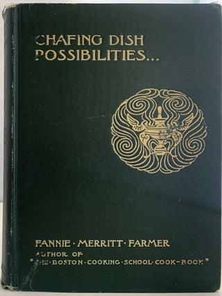 Item #479 Chafing Dish Possibilities. Fannie Merritt FARMER