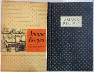 Item #486 A Collection of Traditional Amana Recipes, Family Size Recipes of the Food Prepared and...