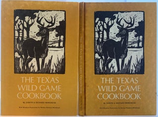 Item #490 The Texas Wild Game Cookbook. Judith and Richard MOREHEAD