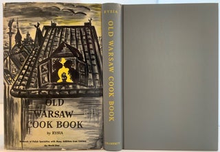 Item #492 Old Warsaw Cook Book, Hundreds of Polish Specialties with many additions from Cuisines...