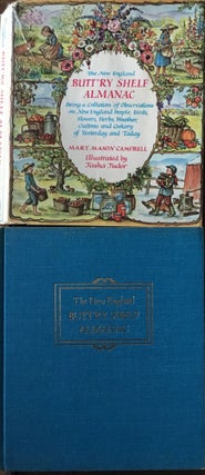 Item #607 The New England Butt'ry Shelf Almanac, being a Collation of Observations on New England...