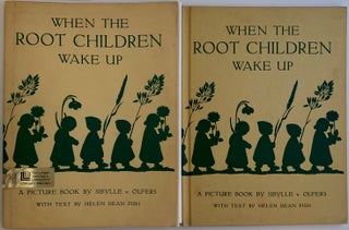 Item #623 When the Root Children Wake Up, New Edition. Helen Dean FISH