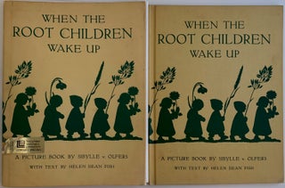 Item #623 When the Root Children Wake Up, New Edition. Helen Dean FISH