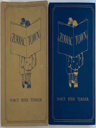 Item #626 Zodiac Town; The Rhymes of Amos and Ann. Nancy Byrd TURNER