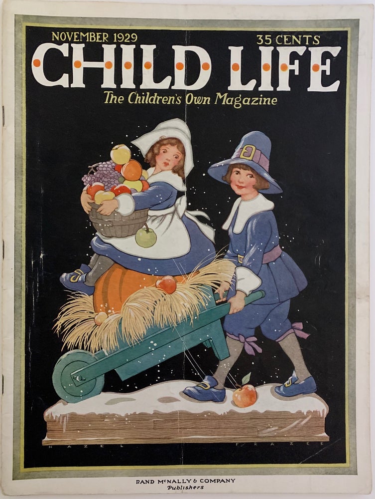 Item #650 Child Life, The Children’s Own Magazine, November 1929, Vol. VIII, Number XI. Rose WALDO.