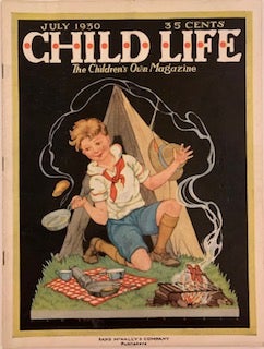 Item #654 Child Life, The Children’s Own Magazine, July 1930, Vol. IX, Number VII. Rose WALDO.