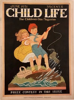 Item #656 Child Life, The Children’s Own Magazine, June 1931, Vol. X, Number VI. Marjorie BARROWS