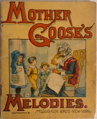 Item #705 Mother Goose’s Melodies. ANONYMOUS