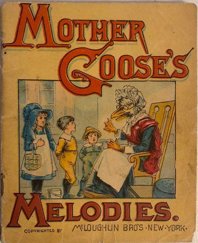 Item #705 Mother Goose’s Melodies. ANONYMOUS.