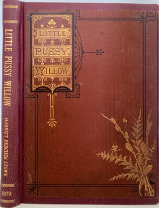 Item #718 Little Pussy Willow, with Illustrations. Harriet Beecher STOWE