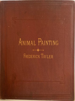 Item #742 Studies in Animal Painting. With Eighteen Coloured Plates, from Water-Colour Drawings,...