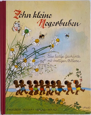 Item #760 Zehn Kleine Negerbuben, Eine lustige Geschichte mit drolligen Bildern; Ten Little...