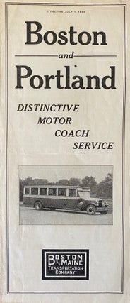 Item #797 Boston and Portland, Distinctive Motor Coach Service. BOSTON, MAINE TRANSPORTATION COMPANY