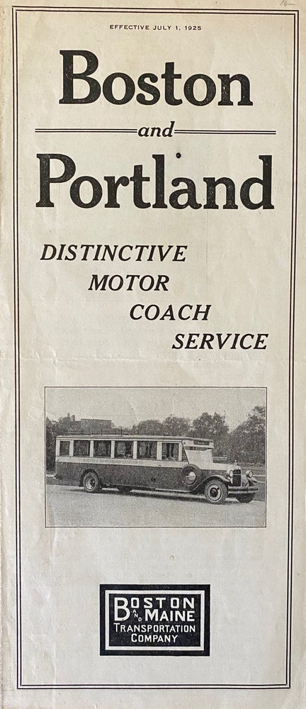 Item #797 Boston and Portland, Distinctive Motor Coach Service. BOSTON, MAINE TRANSPORTATION COMPANY.