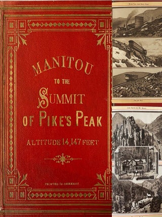 Item #810 Manitou to the Summit of Pike’s Peak, Altitude 14,147 Feet