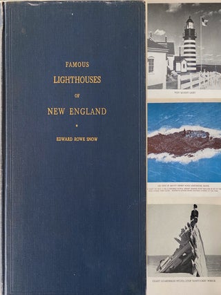 Item #828 Famous New England Lighthouses. Edward Rowe SNOW