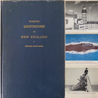 Item #828 Famous New England Lighthouses. Edward Rowe SNOW