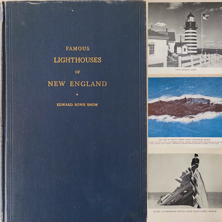Item #828 Famous New England Lighthouses. Edward Rowe SNOW.