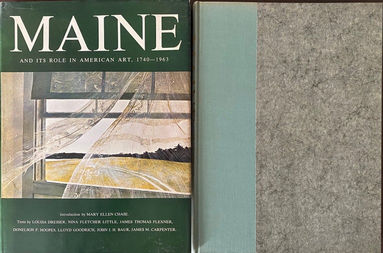 Item #834 Maine and Its Role in American Art, 1740-1963, Under the Auspices of Colby College, Waterville, Maine. Gertrud A. MELLON, Co-ordinating, Elizabeth F. WILDER.