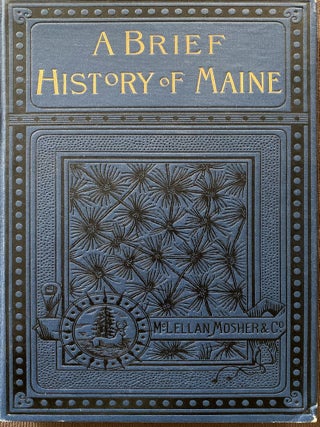 Item #866 A Brief History of Maine, Second Edition. George J. VARNEY