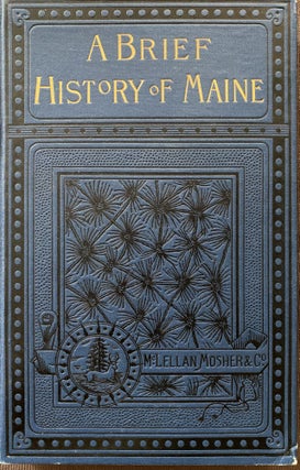 Item #866 A Brief History of Maine, Second Edition. George J. VARNEY