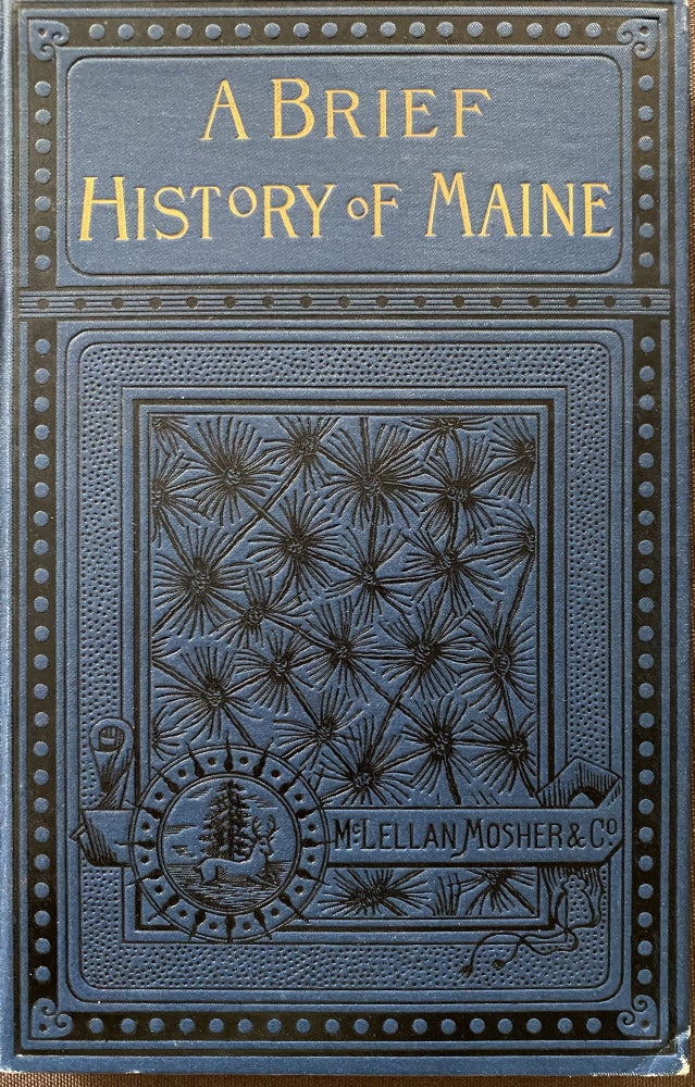 Item #866 A Brief History of Maine, Second Edition. George J. VARNEY.