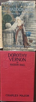 Item #878 Dorothy Vernon of Haddon Hall, Mary Pickford Edition. Charles MAJOR