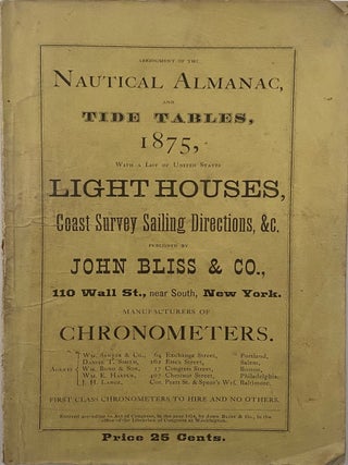 Item #903 Abridgement of the Nautical Almanac, and Tide Tables, 1875, with a List of United...