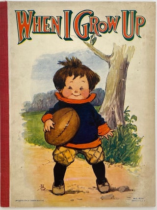 Item #916 When I Grow Up, The” Chimney Corner” Series, No. 926. GILLY BEAR, Gilbert W. GABRIEL