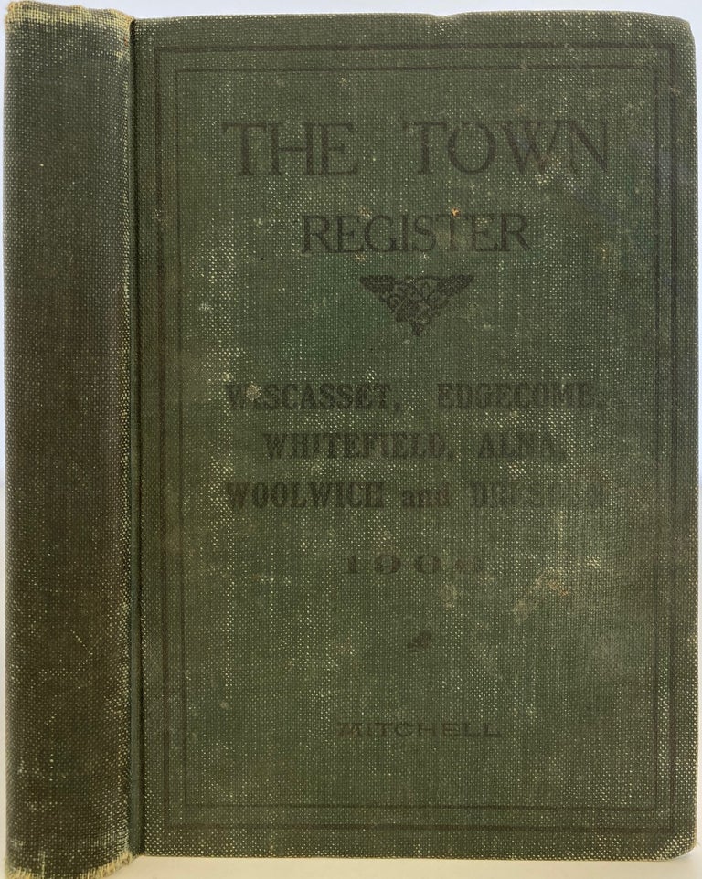 Item #928 The Town Register: Wiscasset, Edgecomb, Whitefield, Alna, Woolwich, Dresden. 1906. DAGGETT MITCHELL, and LAWTON, SAWYER.