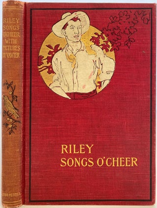Item #931 Riley Songs O’Cheer. James Whitcomb RILEY