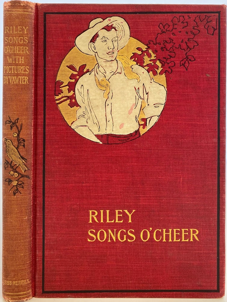 Item #931 Riley Songs O’Cheer. James Whitcomb RILEY.