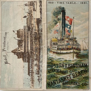 Item #950 1881 Time Table Boston & Hingham Steamboat Co. and Nantasket Beach Railroad Co....