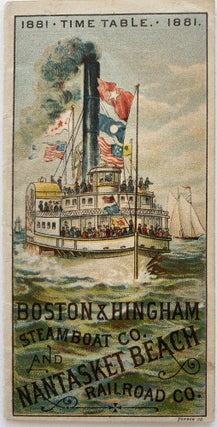 1881 Time Table Boston & Hingham Steamboat Co. and Nantasket Beach Railroad Co.