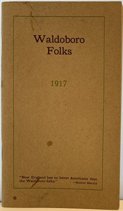 Item #96 Waldoboro Folks, 1917. WALDOBORO-BOSTON CLUB