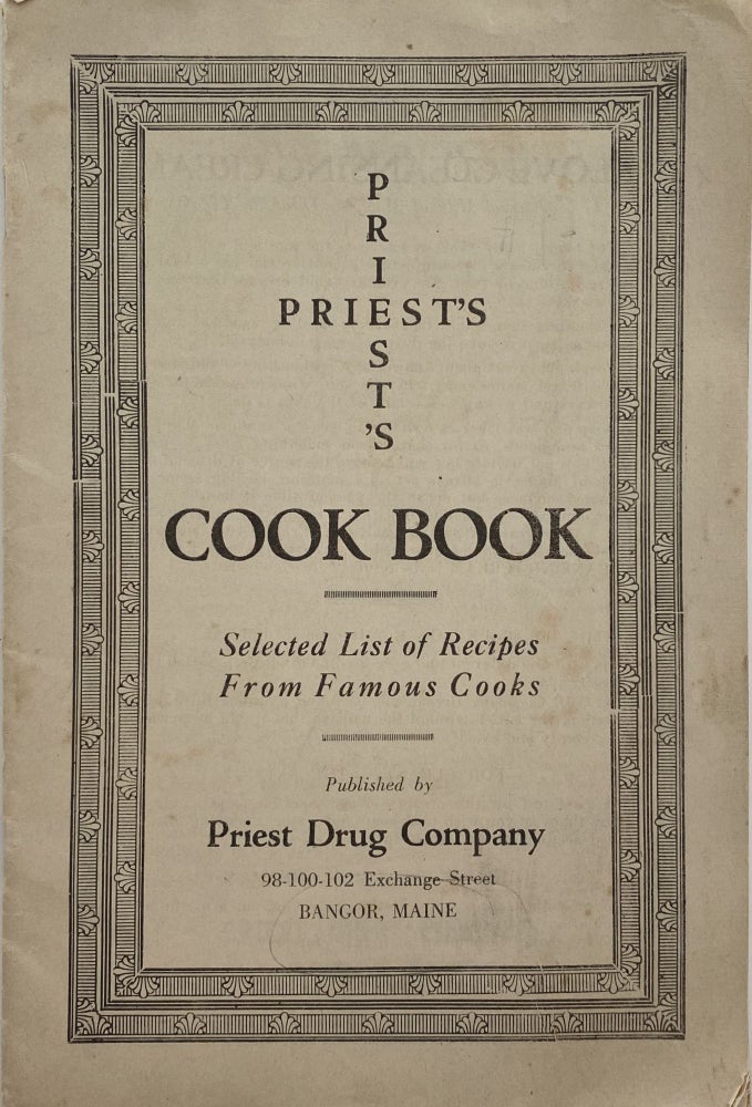 Item #970 Priest’s Cook Book, Selected List of Recipes From Famous Cooks