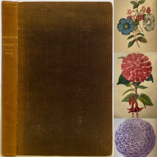 Item #974 The Floricultural Cabinet and Florists’ Magazine, January to December 1842., Volume...