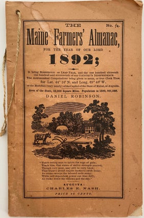 Item #984 The Maine Farmers’ Almanac for the Year of Our Lord 1892; It being BISSEXTILE or...
